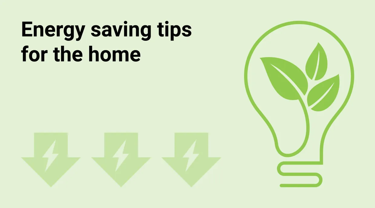 12 HOME ENERGY SAVING TIPS